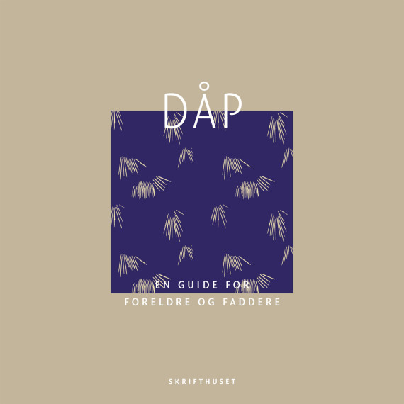 DÅP – en guide for foreldre og faddere