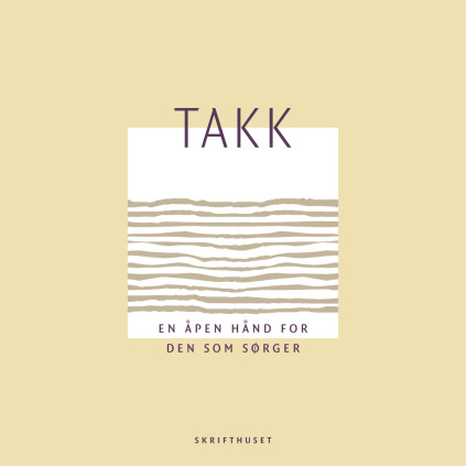 TAKK – en åpen hånd for den som sørger